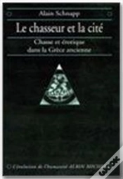 Capa do artigo Le Chasseur Et La Cité ; Chasse Et Érotique Dans La Grèce Ancienne