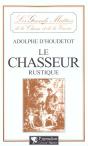 Le Chasseur Rustique - Preview
