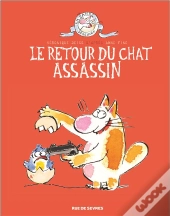 Le Chat Assassin T.2 ; Le Retour Du Chat Assassin