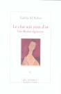 Le Chat Aux Yeux D'Or ; Une Illusion Algerienne - Preview