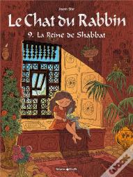 Le Chat Du Rabbin Tome 9 : La Reine De Shabbat