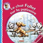 Le Chat Follet Sur La Patinoire (Édition 2010)