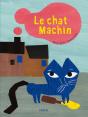 Le Chat Machin - Preview