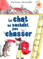 Le Chat Ne Sachant Pas Chasser - Preview