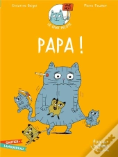 Le Chat Pelote T.4 ; Papa !
