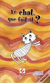 Le Chat Que Fait-Il ?