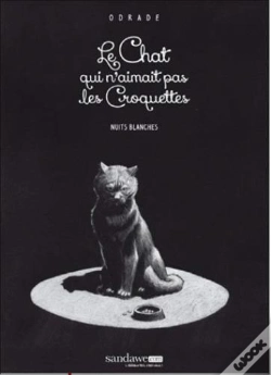 Capa do artigo Le Chat Qui N'Aimait Pas Les Croquettes T01 - Nuits Blanches