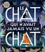 Le Chat Qui N'Avait Jamais Vu Un Chat - Preview