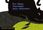 Le Chat Raconte Aux Oiseaux - Preview