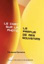 Le Chat Sur La Photo ; Le Parfum De Mes Souvenirs - Preview