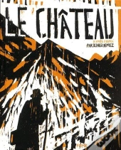 Le Château D'Après Frank Kafka
