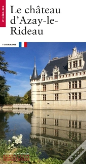 Le Château D'Azay-Le-Rideau