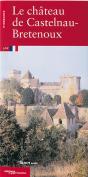 Le Chateau De Castelnau-Bretenoux - Preview