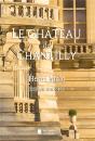 Le Chateau De Chantilly - Preview