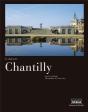 Le Château De Chantilly - Preview