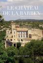 Le Chateau De La Barben - Preview