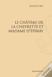 Le Château De La Chevrette Et Madame D'Epinay
