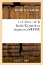 Le Chateau De La Roche Talbot Edition 1891 - Preview