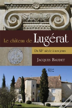 Capa do artigo Le Château De Lugérat ; Du Xiie Siècle À Nos Jours