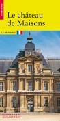 Le Château De Maisons - Preview