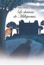Le Chateau De Millepertuis - Preview