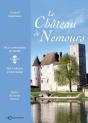 Le Château De Nemours : De La Forteresse Au Musée - Preview