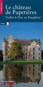 Le Château De Pupetières ; Viollet-Le-Duc En Dauphiné - Preview