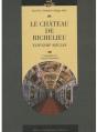 Le Château De Richelieu ; Xviie-Xviiie Siècles - Preview