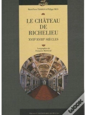 Capa do artigo Le Château De Richelieu ; Xviie-Xviiie Siècles