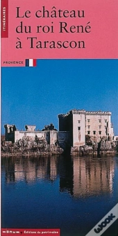 Le Chateau De Tarascon