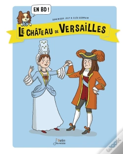 Capa do artigo Le Château De Versailles En Bd !