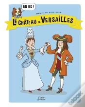 Capa do artigo Le Château De Versailles En Bd !