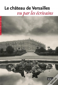 Capa do artigo Le Château De Versailles Vu Par Les Écrivains