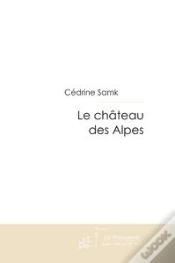 Capa do artigo Le Chateau Des Alpes