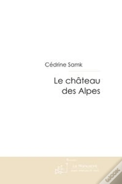 Capa do artigo Le Chateau Des Alpes