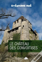 Le Chateau Des Convoitises