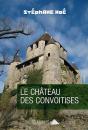 Le Chateau Des Convoitises - Preview