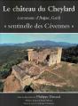Le Chateau Du Cheylard,  Sentinelle Des Cevennes  - (Commune D'Aujac, Gard) - Preview