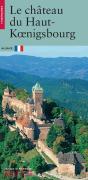 Le Château Du Haut-Koenigsbourg - Preview