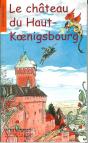 Le Château Du Haut-Koenigsbourg - Preview
