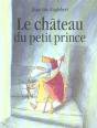 Le Château Du Petit Prince - Preview