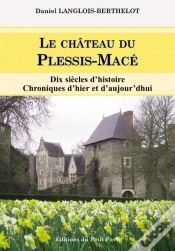 Capa do artigo Le Château Du Plessis-Macé ; Dix Siècles D