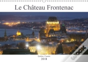 Capa do artigo Le Chateau Frontenac Calendrier Mural 2018 Din A3 Horizontal