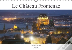 Capa do artigo Le Chateau Frontenac Calendrier Mural 2018 Din A3 Horizontal