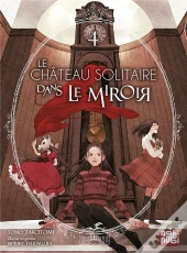 Le Château Solitaire Dans Le Miroir T04