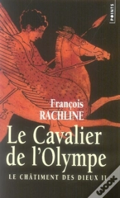 Capa do artigo Le Châtiment Des Dieux T.2 ; Le Cavalier De L