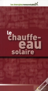 Le Chauffe-Eau Solaire