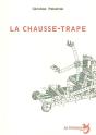 Le Chausse-Trape - Preview