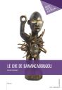 Le Che De Banancabougou - Preview