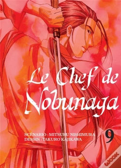 Capa do artigo Le Chef De Nobunaga T.9